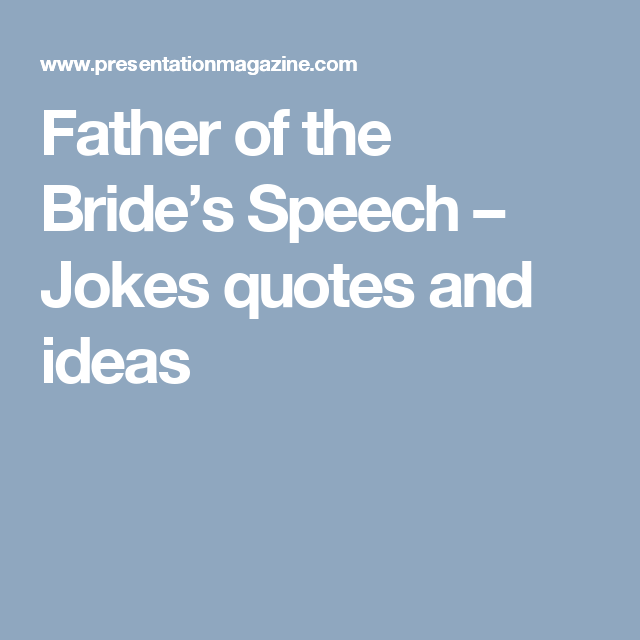 Best Father Of The Bride Speech Jokes
