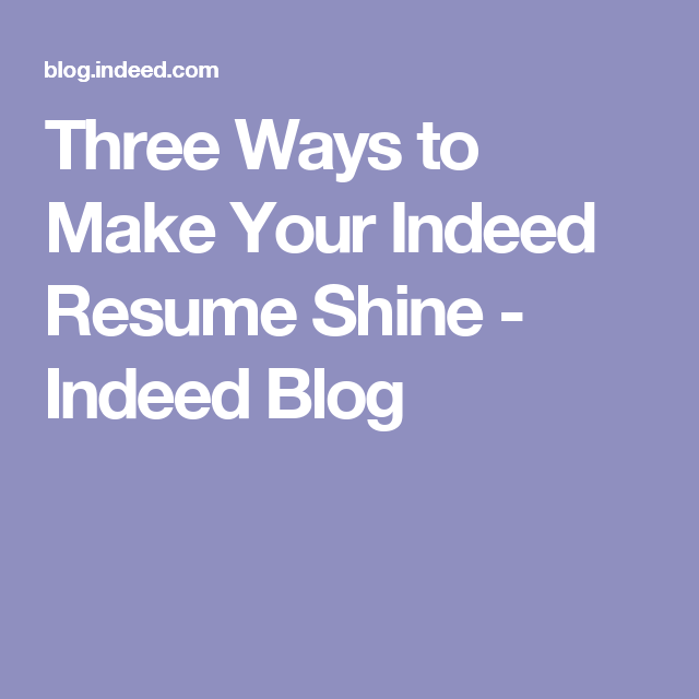 How To Write A Resume For Indeed