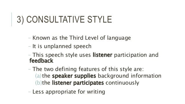 5 Examples Of Consultative Speech Style