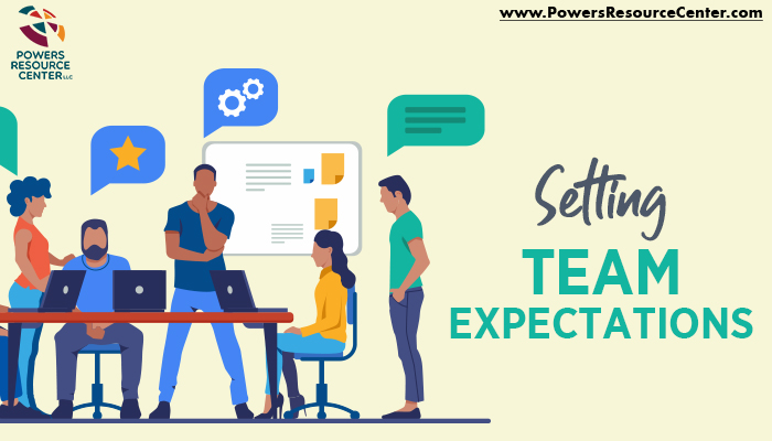 Setting Team Expectations Powers Resource Center