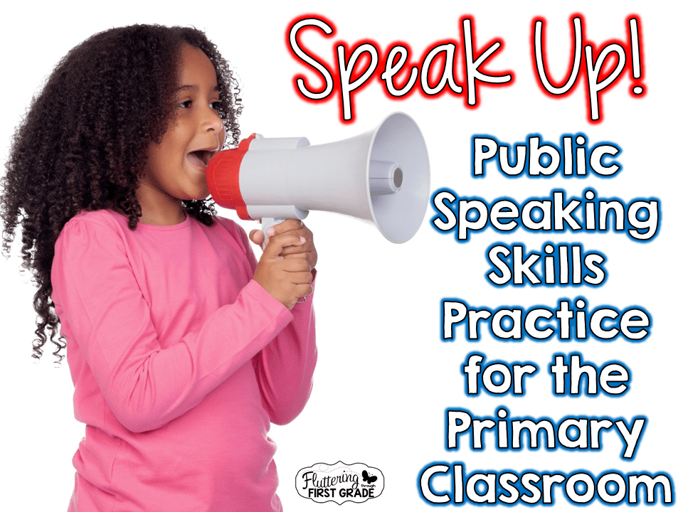 Public Speaking Skills Practice for the Primary Classroom The Power of Sharing Pages