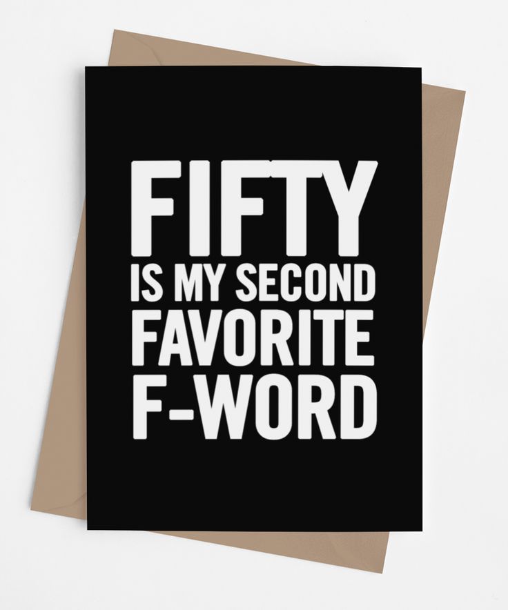 Funny 50th Birthday Card for him or her with envelope for men or women