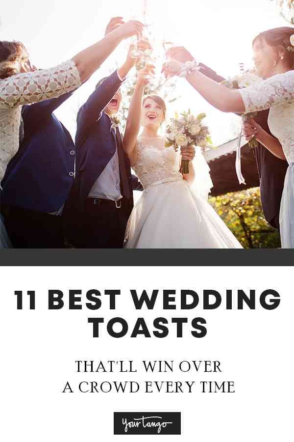 11 Best Wedding Toast Examples That'll Win Over A Crowd Every Time Best wedding toasts