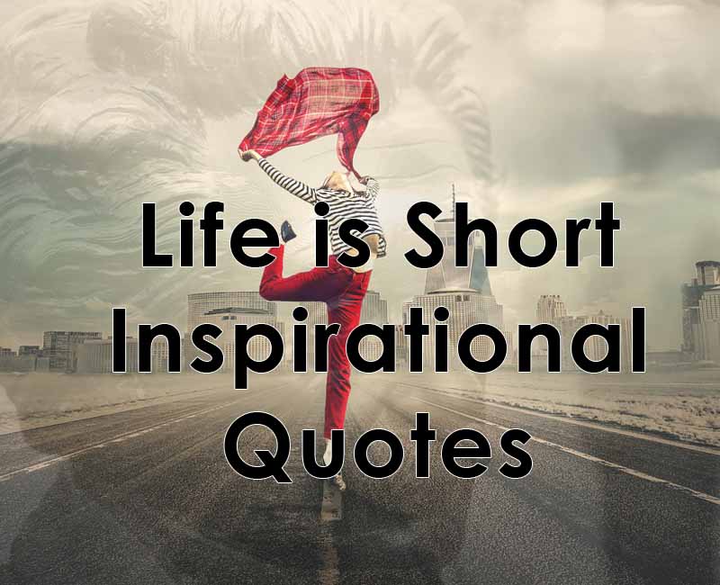 Inspirational Quotes About Good Life