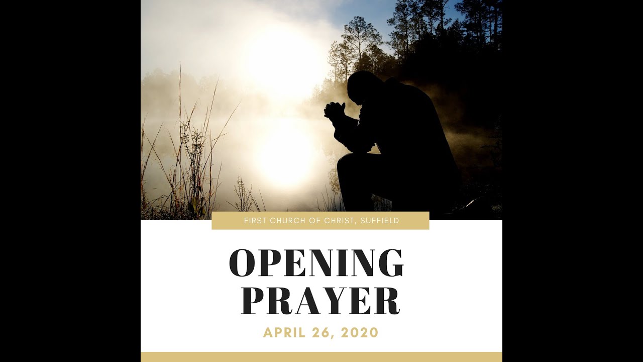 Opening Prayer, 4/26/2020 YouTube