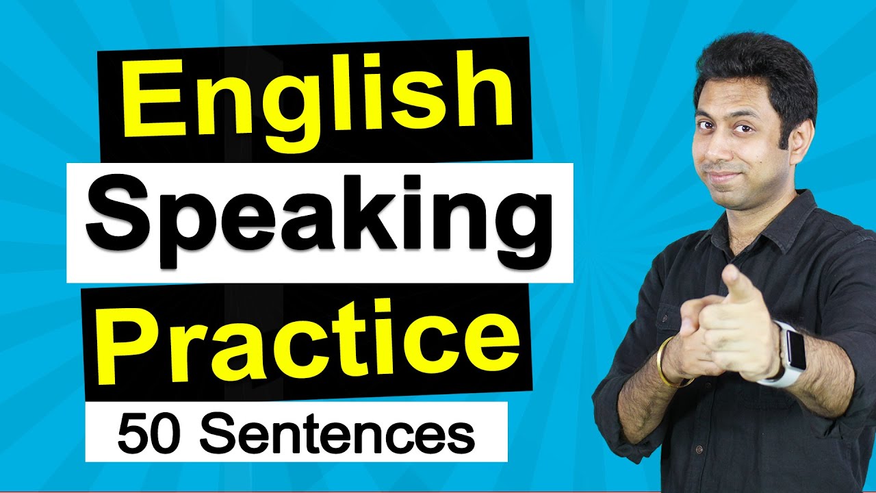 English Speaking Practice 50 Sentences Awal YouTube
