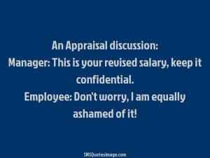 An Appraisal discussion Funny SMS Quotes Image