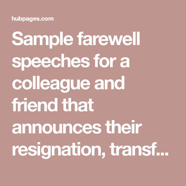 Sample Farewell Speech For Colleague