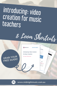 Introducing Video Creation for Music Teachers & Loom Shortcuts in 2021