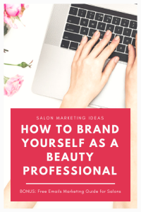 Learn how to brand yourself as a hairdresser, nail tech, esthetician or