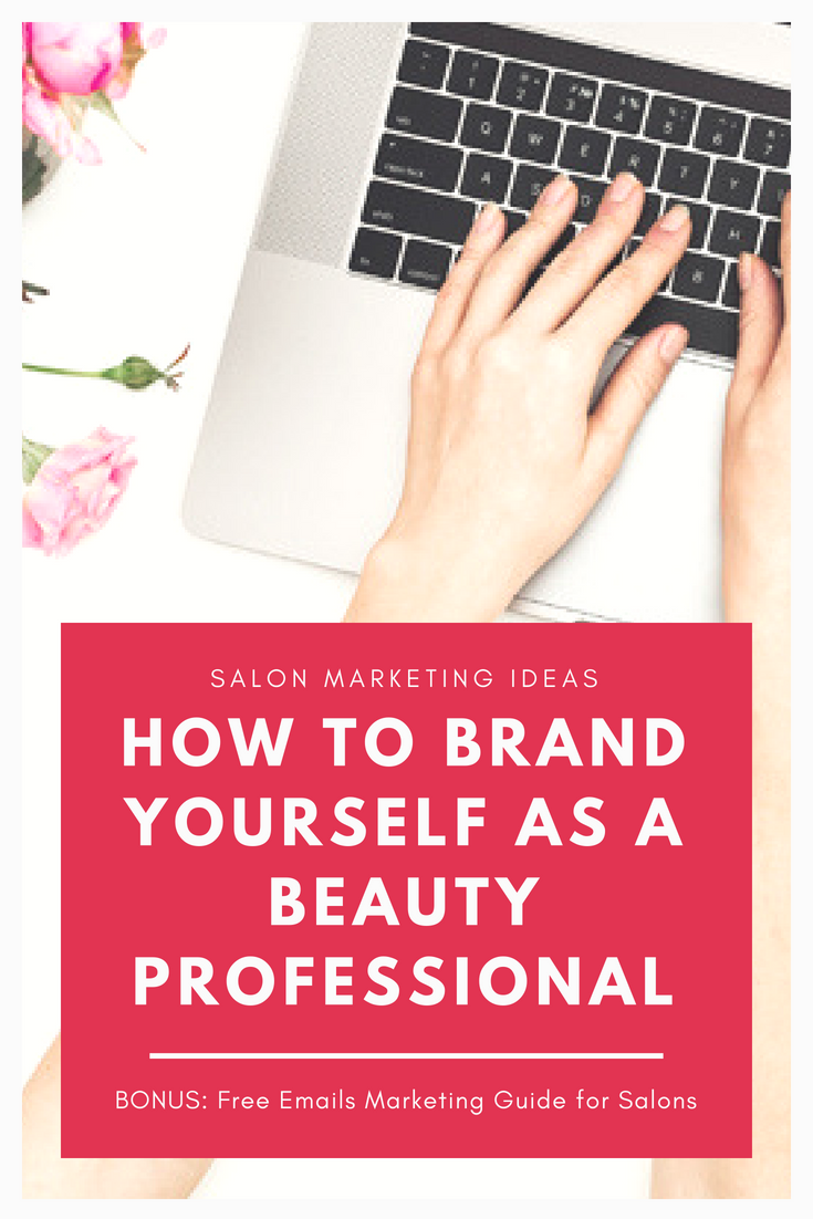 How To Brand Yourself As An Esthetician