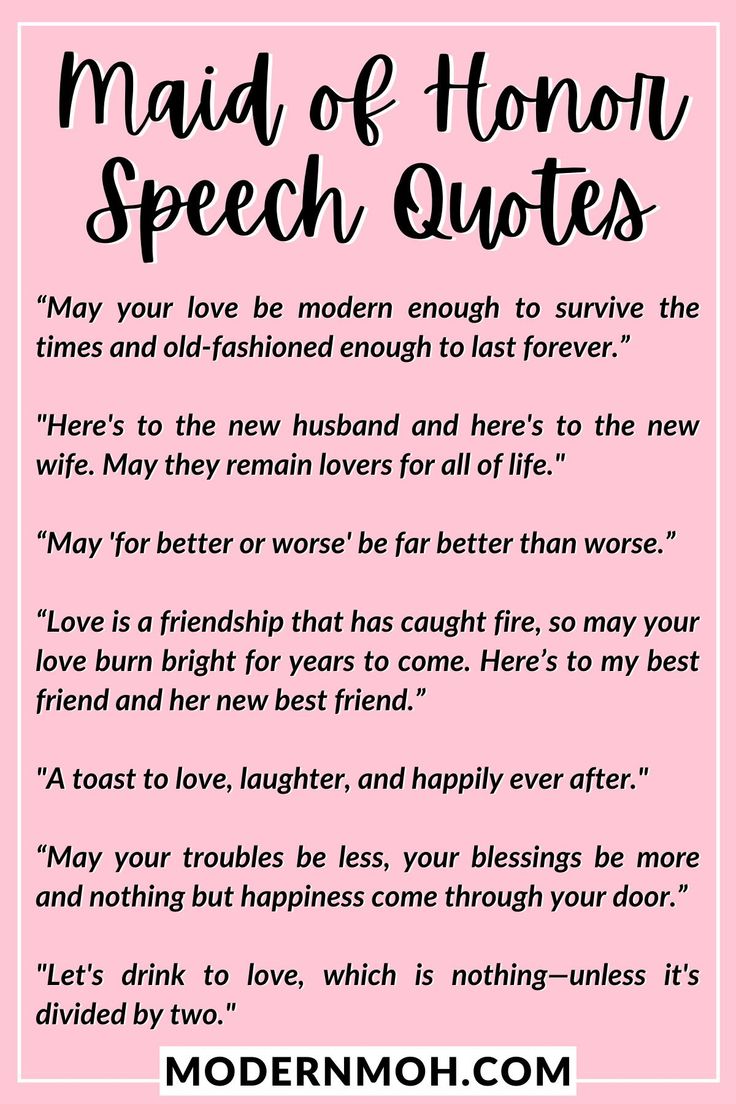 35 Maid of Honor Speech Quotes to Enhance Your Toast Maid of honor speech, Speech quote, Maid
