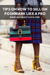 Top Tips on How to Sell on Poshmark like a Pro Sensible Stylista in