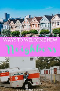 Ways to New Neighbors Good in Deed