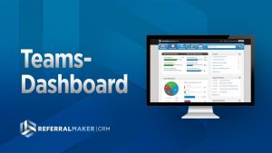 Teams Dashboard Referral Maker CRM Crm, Referrals, How to introduce