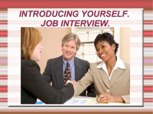 Introduce yourself. Job Interview.Noelia Box