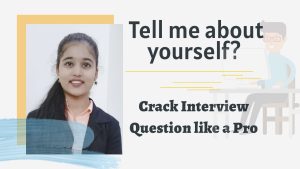 How to answer 'Tell me about yourself' in English Interview Question