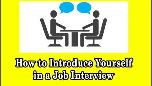 How to Introduce Yourself in a Job Interview. YouTube