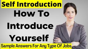 How To Introduce Myself Impressively In Job Interview & Presentation