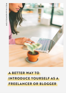 A Better Way to Introduce Yourself as a Freelancer or Blogger How to