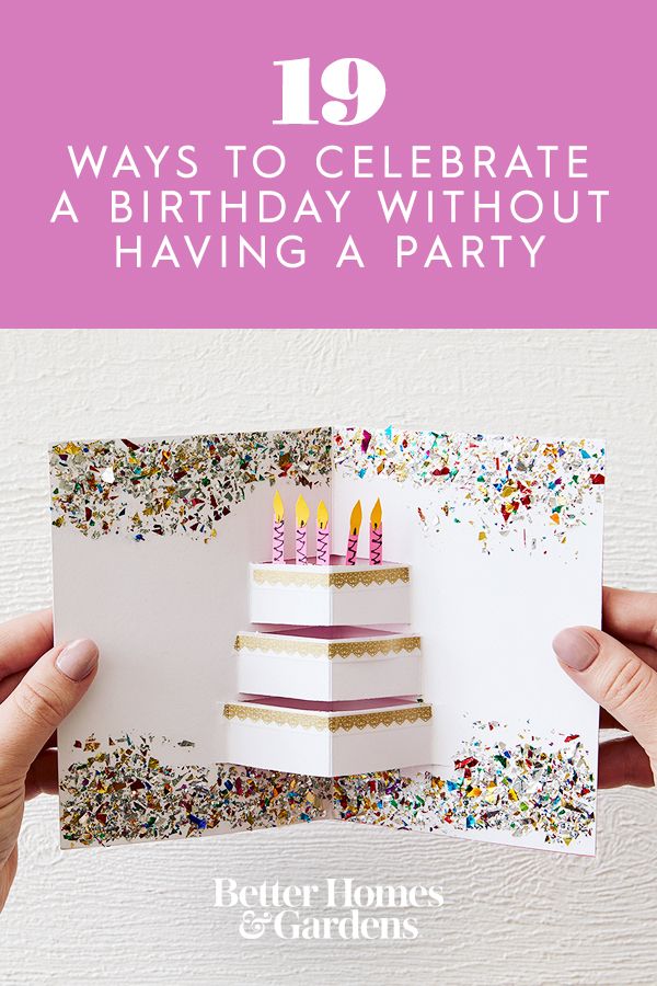 How To Celebrate My Birthday Without Party
