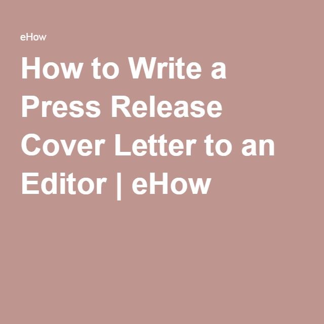 How To Write A Cover Letter For A Press Release