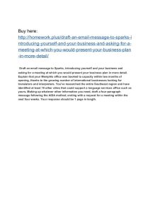 Draft an email message to Sparks, introducing yourself and your busin…