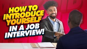 How To Introduce Yourself In A Job Interview! (Best TIPS + SAMPLE
