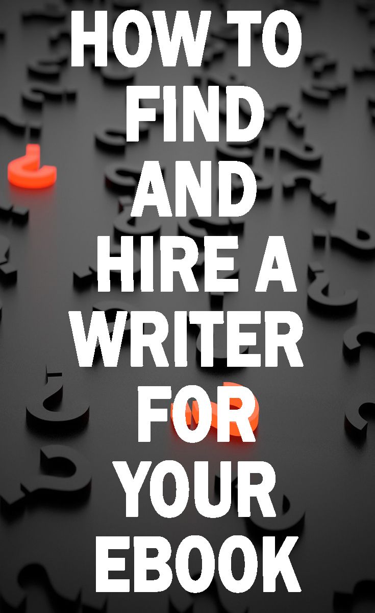 How To Find A Writer For Your Book