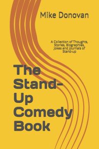 The StandUp Comedy Book A Collection of Thoughts, Stories