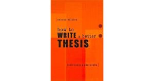 How to Write a Better Thesis by David Evans — Reviews, Discussion