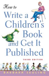 How to Write a Children's Book and Get It Published (Edition 3
