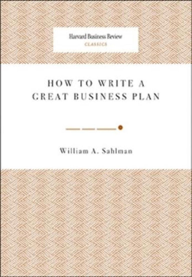 How To Write A Great Business Plan Sahlman