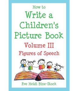 How to Write a Children's Picture Book Volume III Buy How to Write a