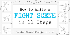 How to Write a Fight Scene in 11 Steps Scene writing, Writing