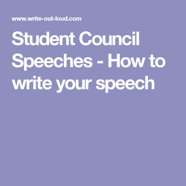 How To Write A Good Student Council President Speech