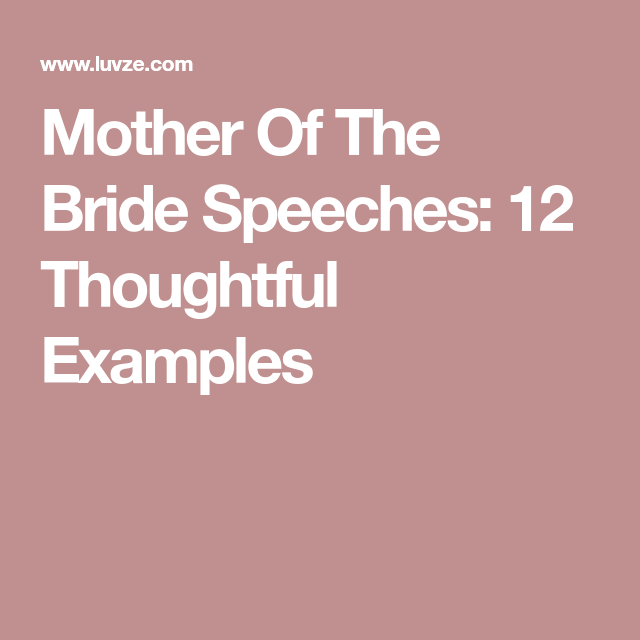 Sample Wedding Speeches Mother Of The Bride