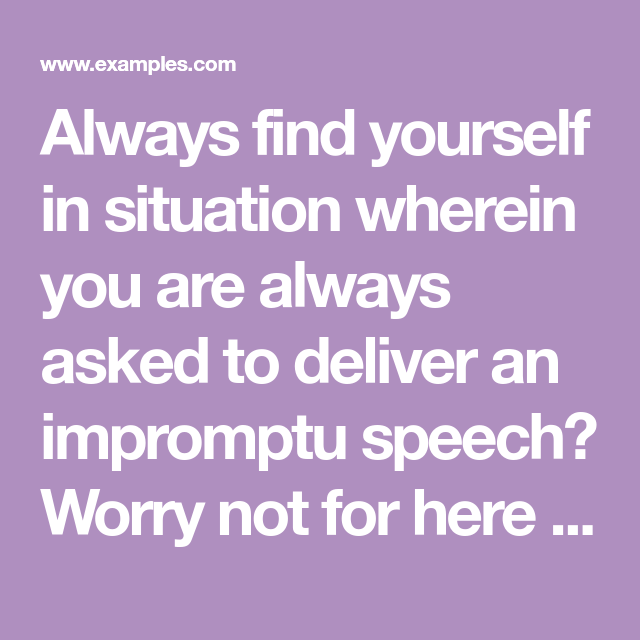 Impromptu Speaking Situation Examples