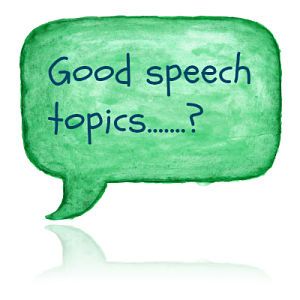 What Are The Best Speech Topics