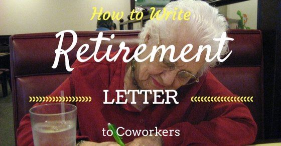 How To Write A Letter To A Retiring Colleague