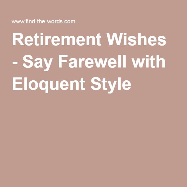 How To Say A Retirement Goodbye