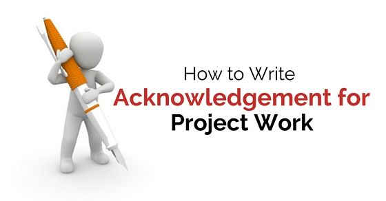 How Do You Write An Acknowledgement For A Project