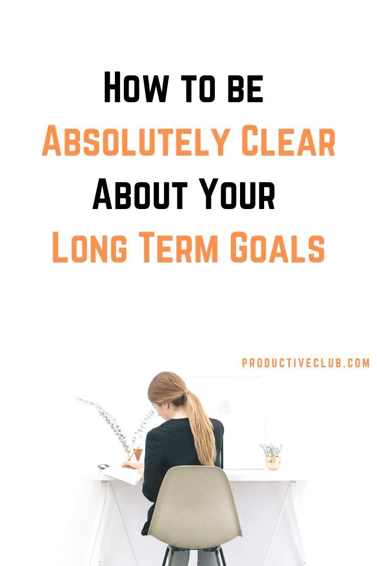 What Are Your Long Term Goals Examples