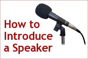 How To Introduce A Speaker To An Audience