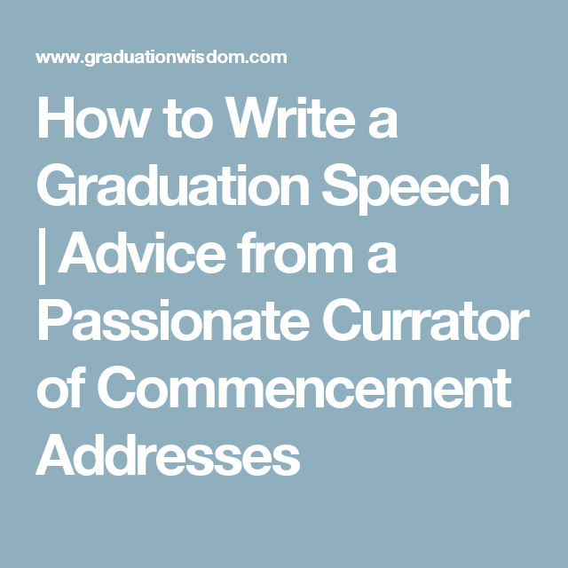 How Do You Write A Good Commencement Speech