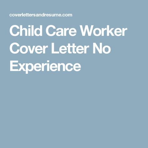 Childcare Traineeship Cover Letter Sample
